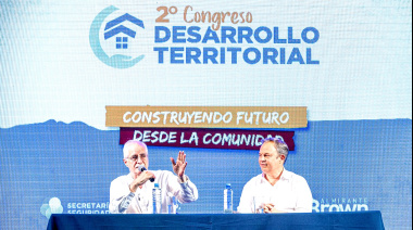 Cascallares y Taiana encabezaron el 2° Congreso de Desarrollo Territorial de Brown